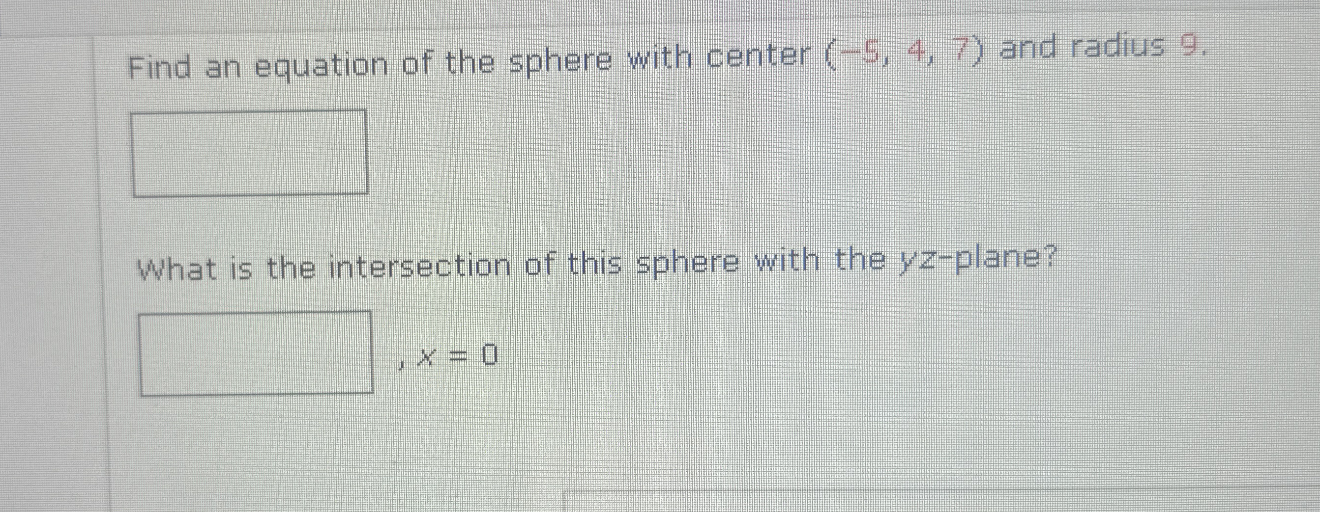 Find an equation of the sphere with center ( - 5