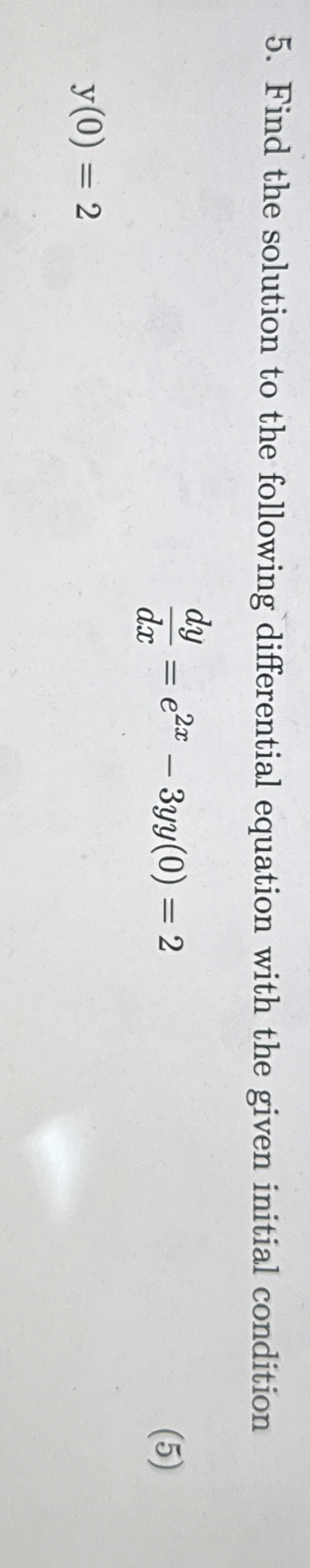 Find the solution to the following differential