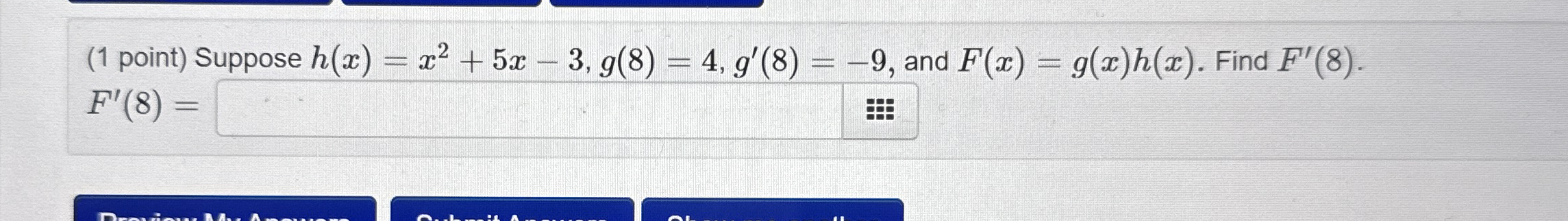 ( 1 point ) Suppose h ( x ) = x 2 + 5 x - 3 , g (