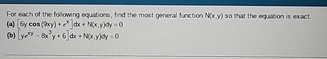 For each of the following equations, find the