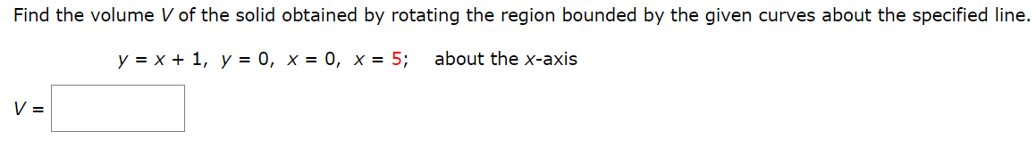 Find the volume V of the solid obtained by