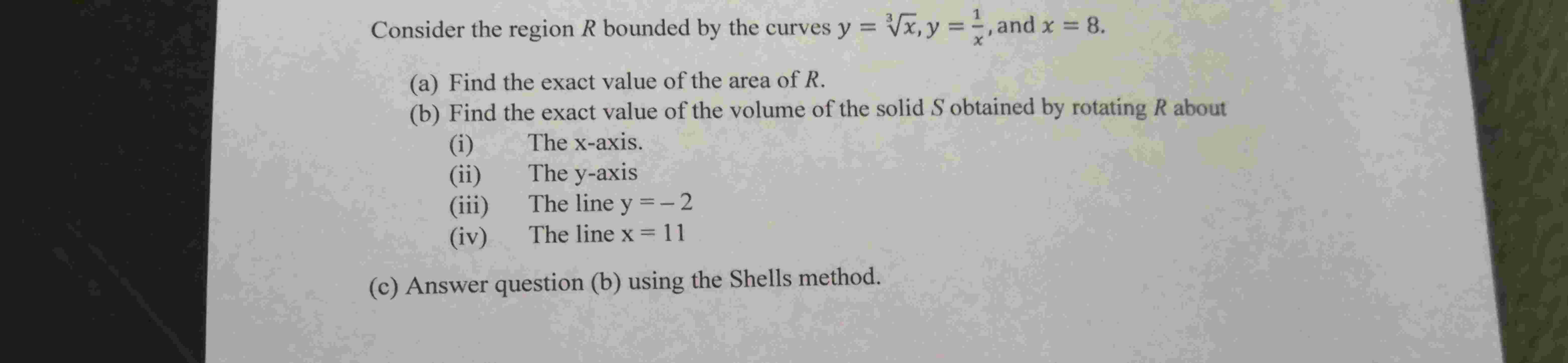 Consider the region R bounded by the curves y = \