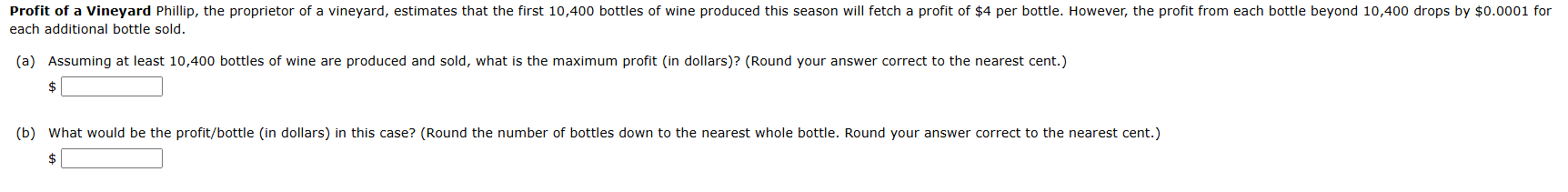 each additional bottle sold. ( a ) Assuming at