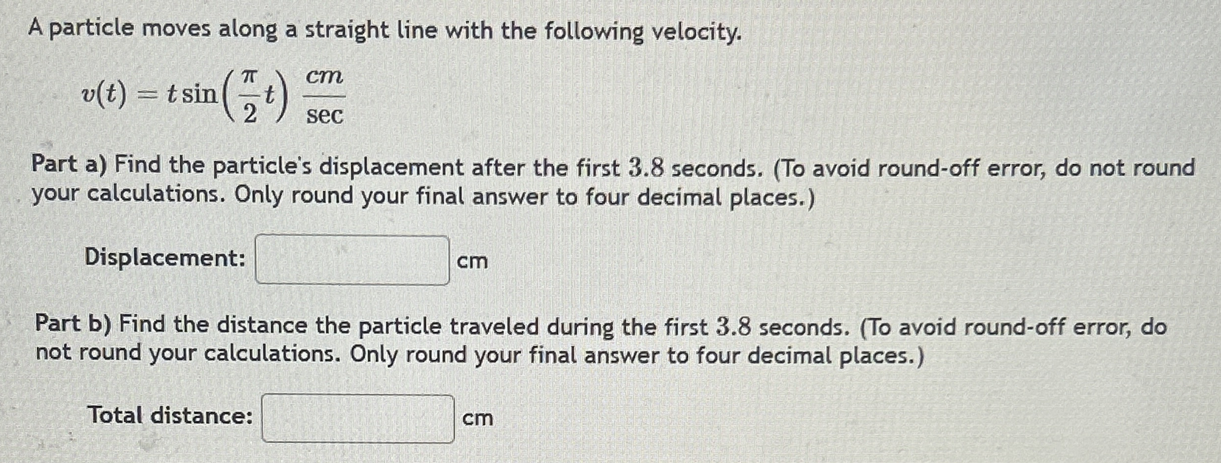 A particle moves along a straight line with the