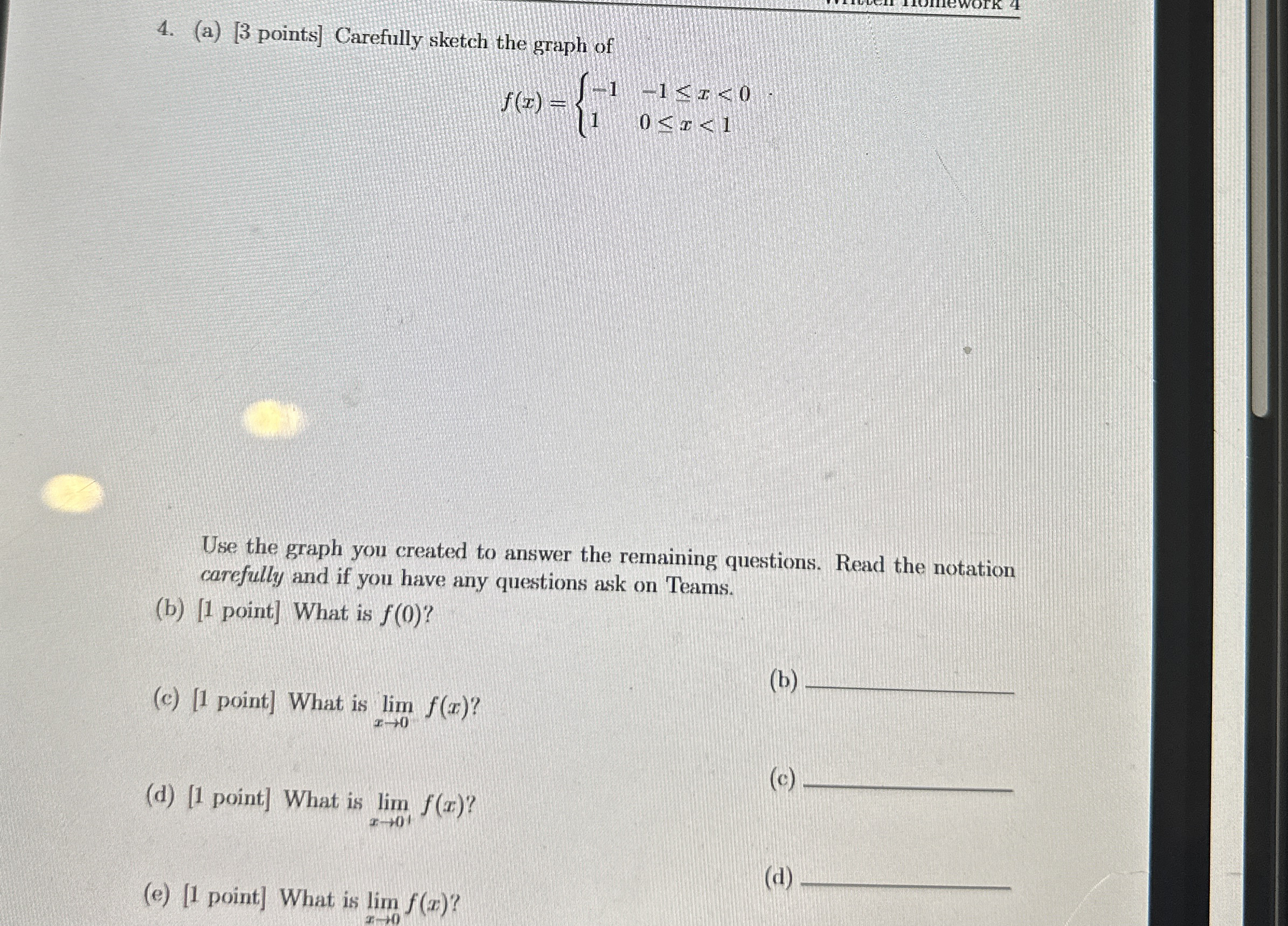 ( a ) [ 3 points ] Carefully sketch the graph of