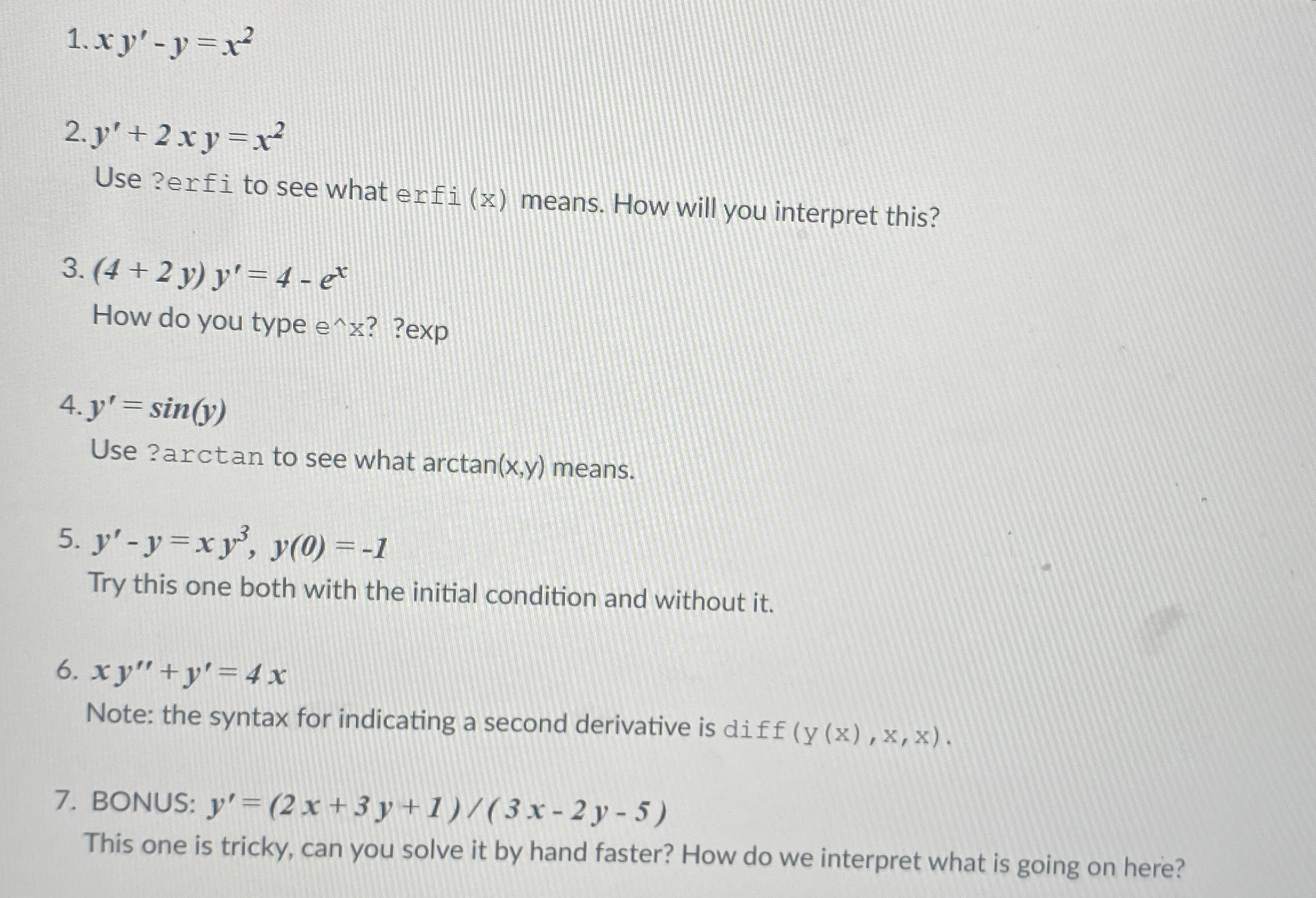 x y ' - y = x 2 2 . y ' + 2 x y = x 2 Use ? erfi