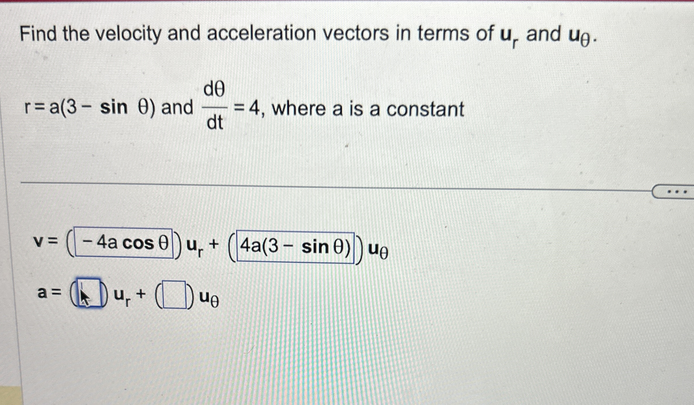 Find the velocity and acceleration vectors in