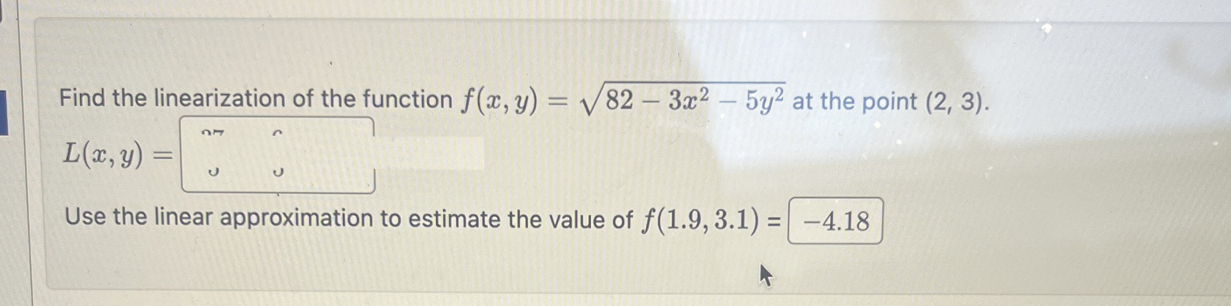 Find the linearization of the function f ( x , y