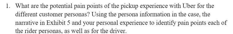 1. What are the potential pain points of the