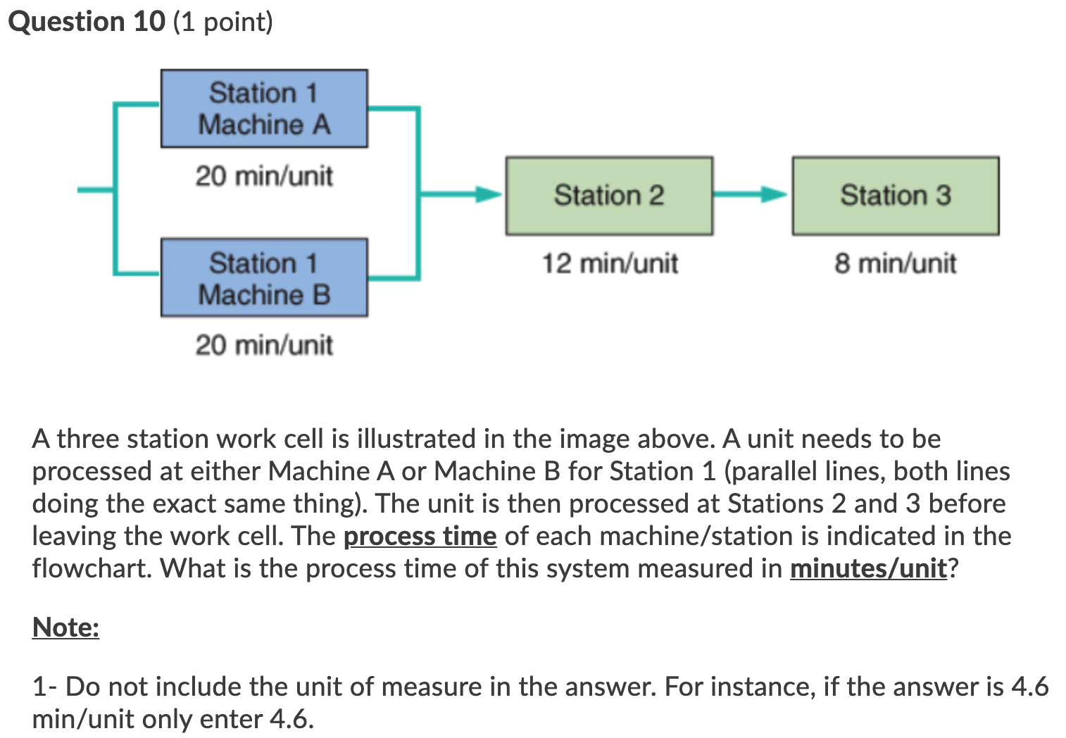 A three station work cell Question 10 (1 point)
