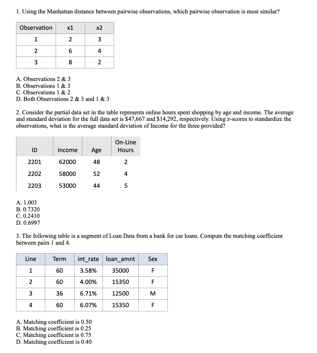 explanation for each answer. 1. Using the