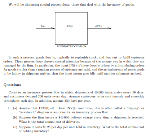 We will be discussing special process flows,