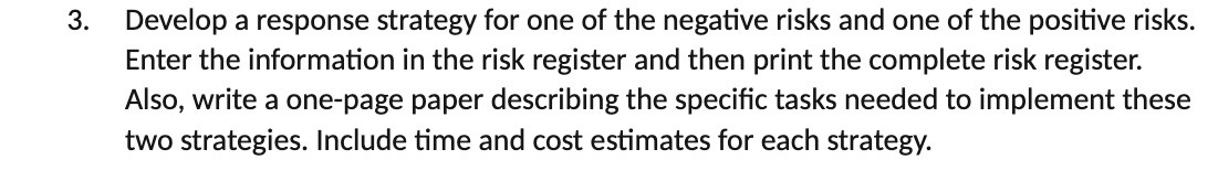 3. Develop a response strategy for one of the
