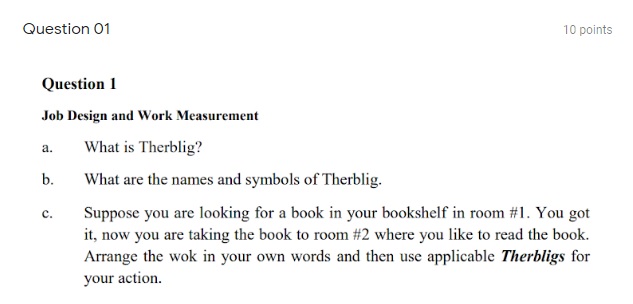 Question 01 10 points Question 1 Job Design and