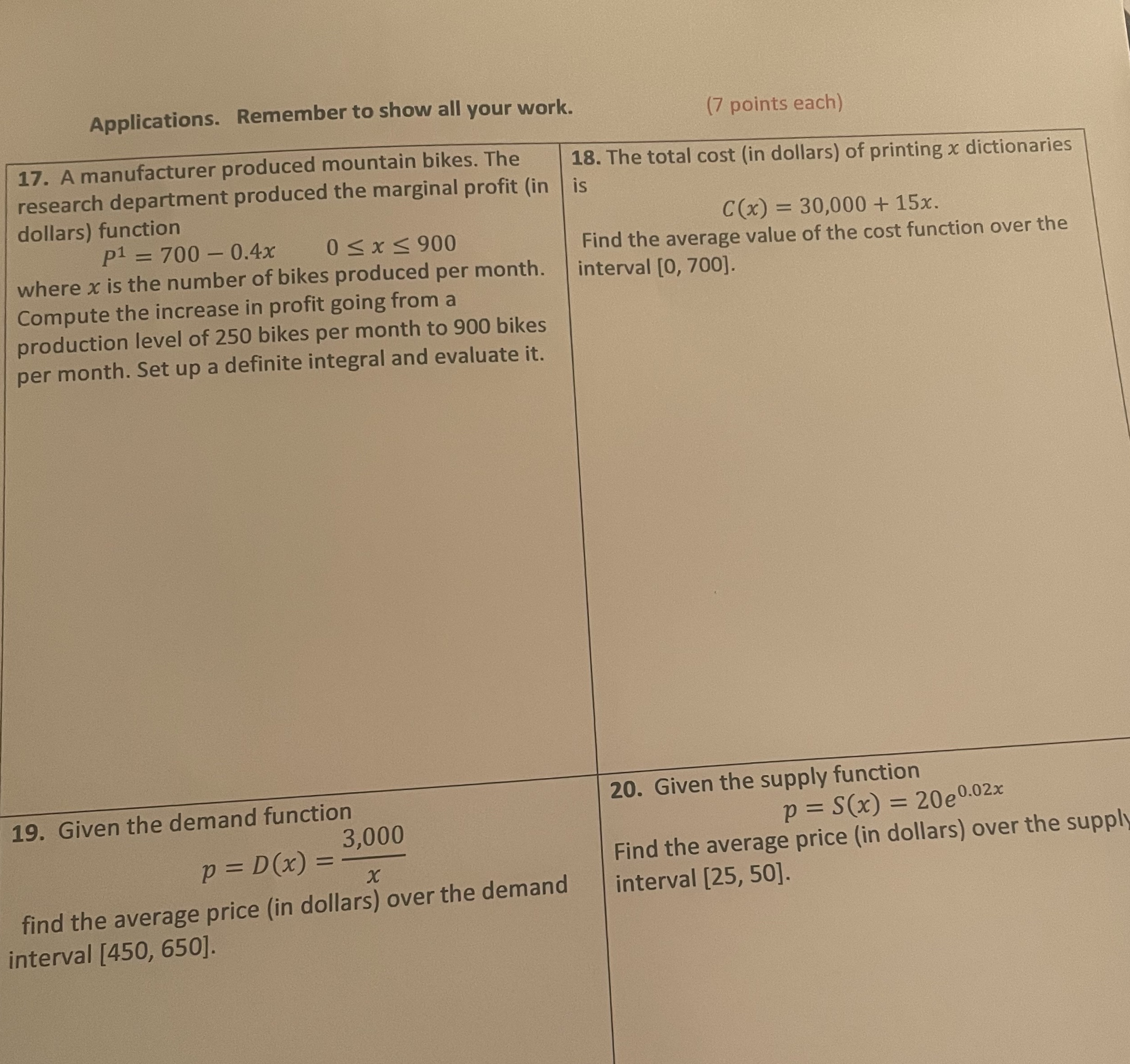 Applications. Remember to show all your work. (7