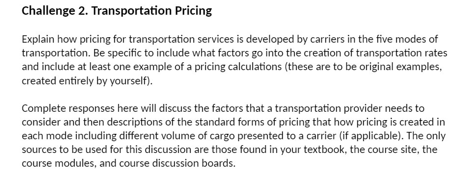 Challenge 2. Transportation Pricing Explain how