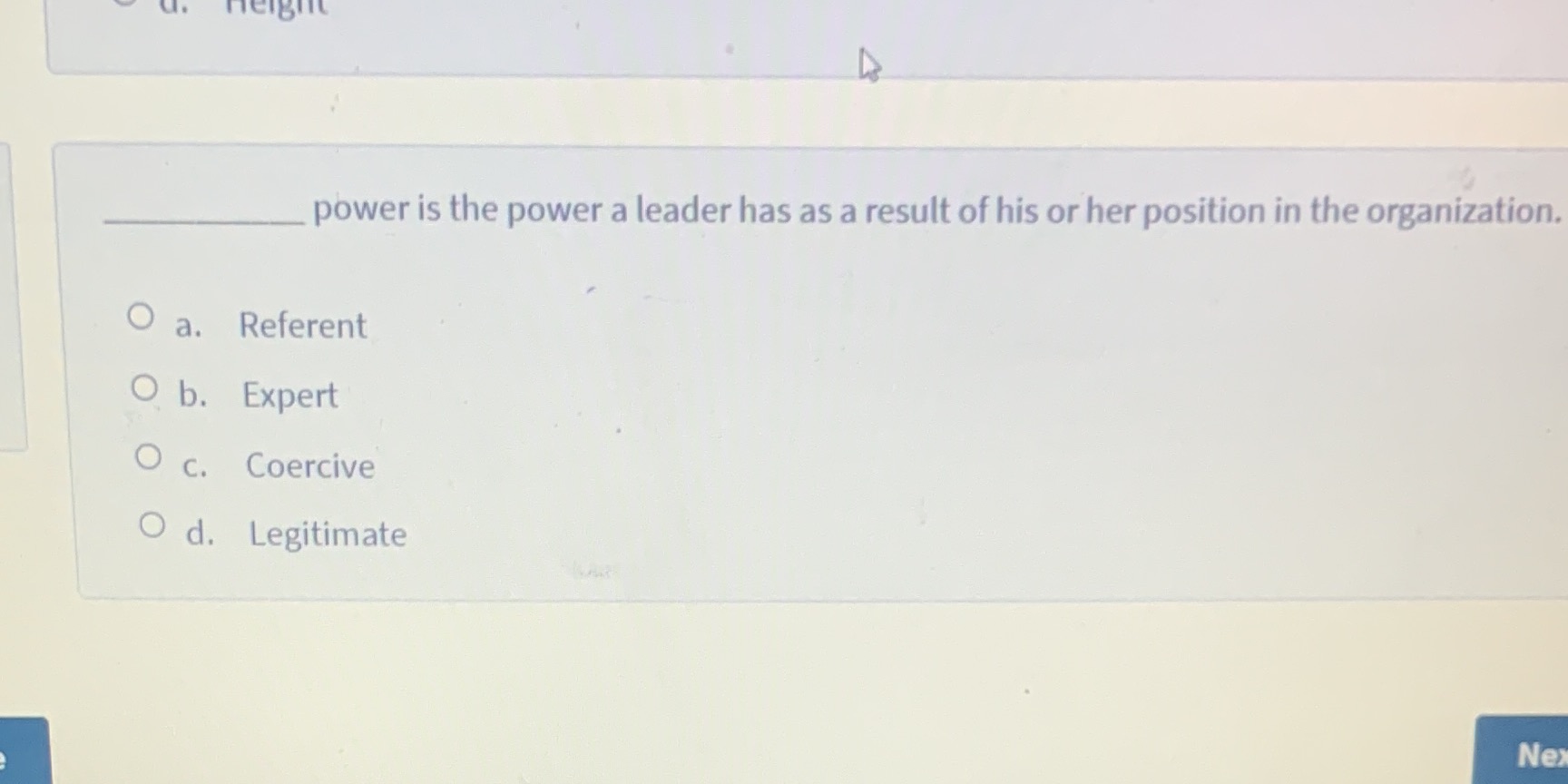 U. power is the power a leader has as a result of