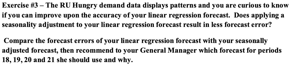 Exercise #3 The RU Hungry demand data displays