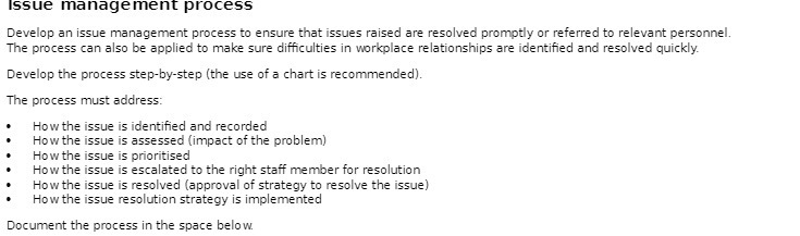 Issue management process Develop an issue