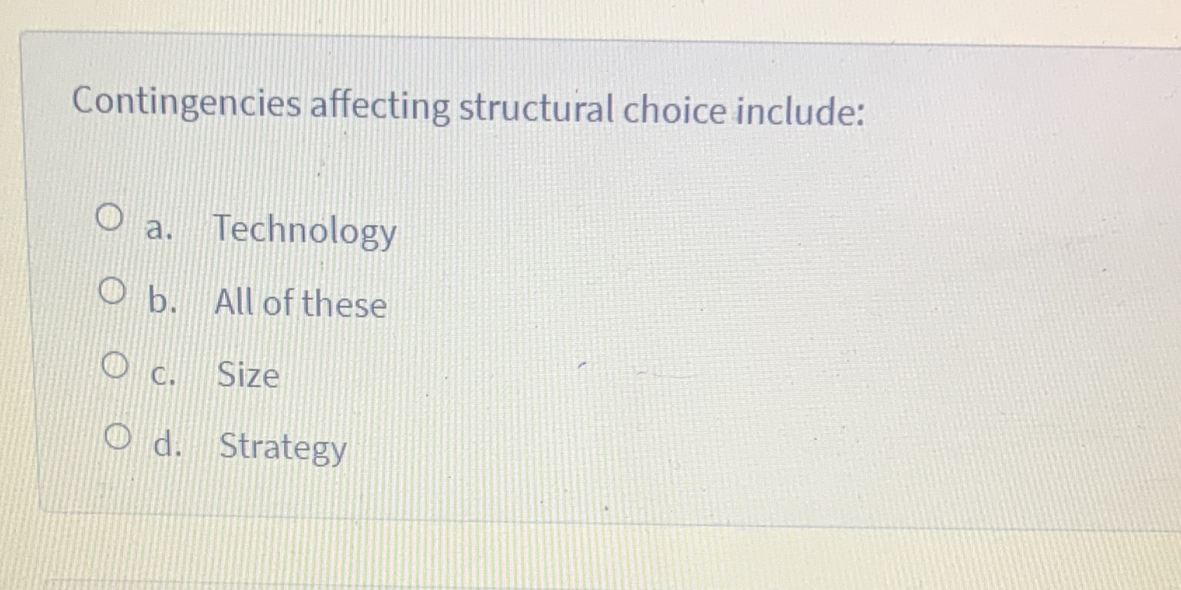 Contingencies affecting structural choice