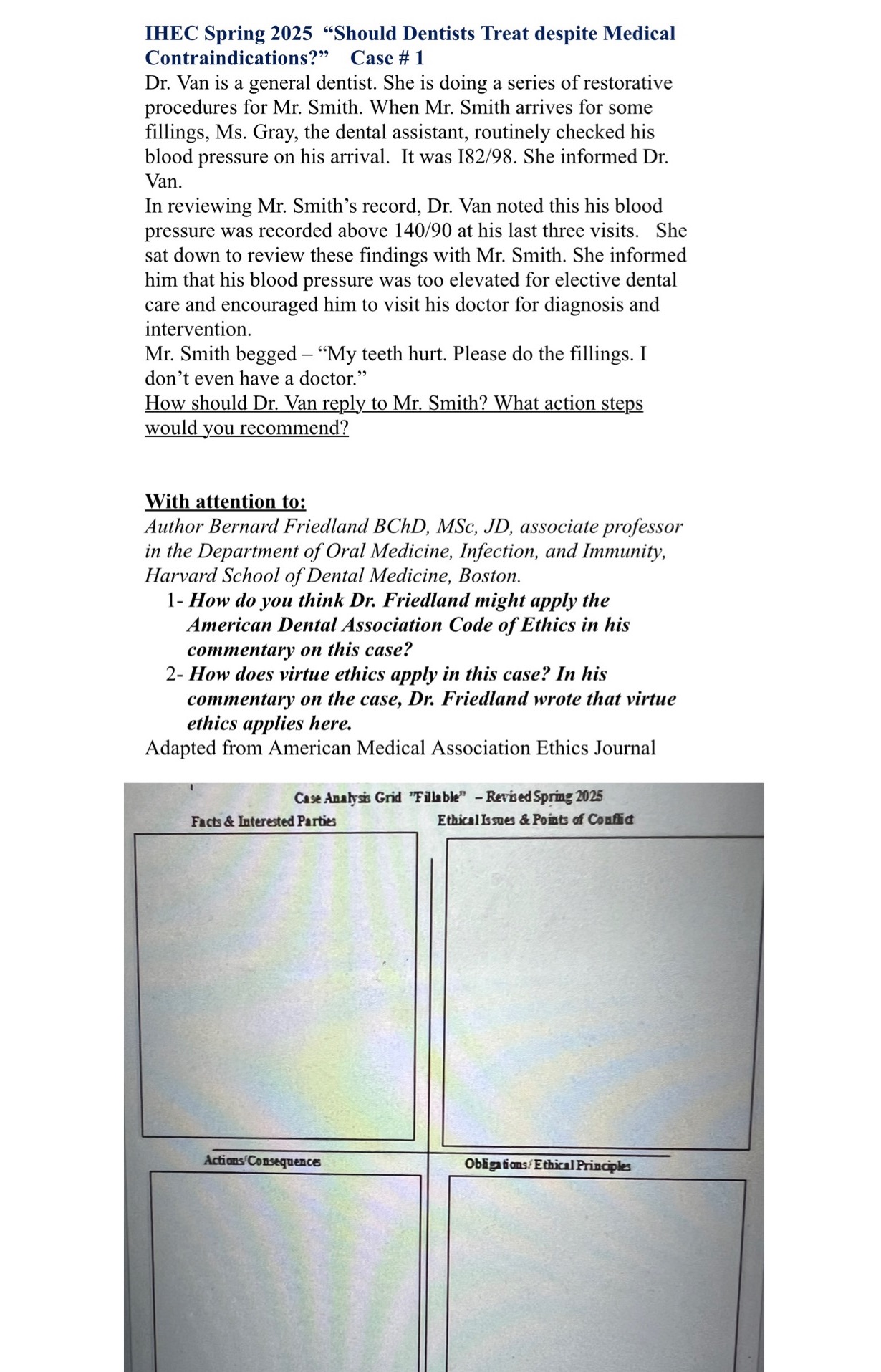 Please read the case, answer the question and