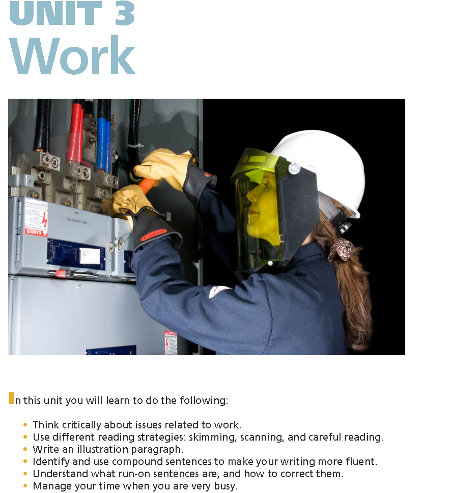 n this unit you will learn to do the following: