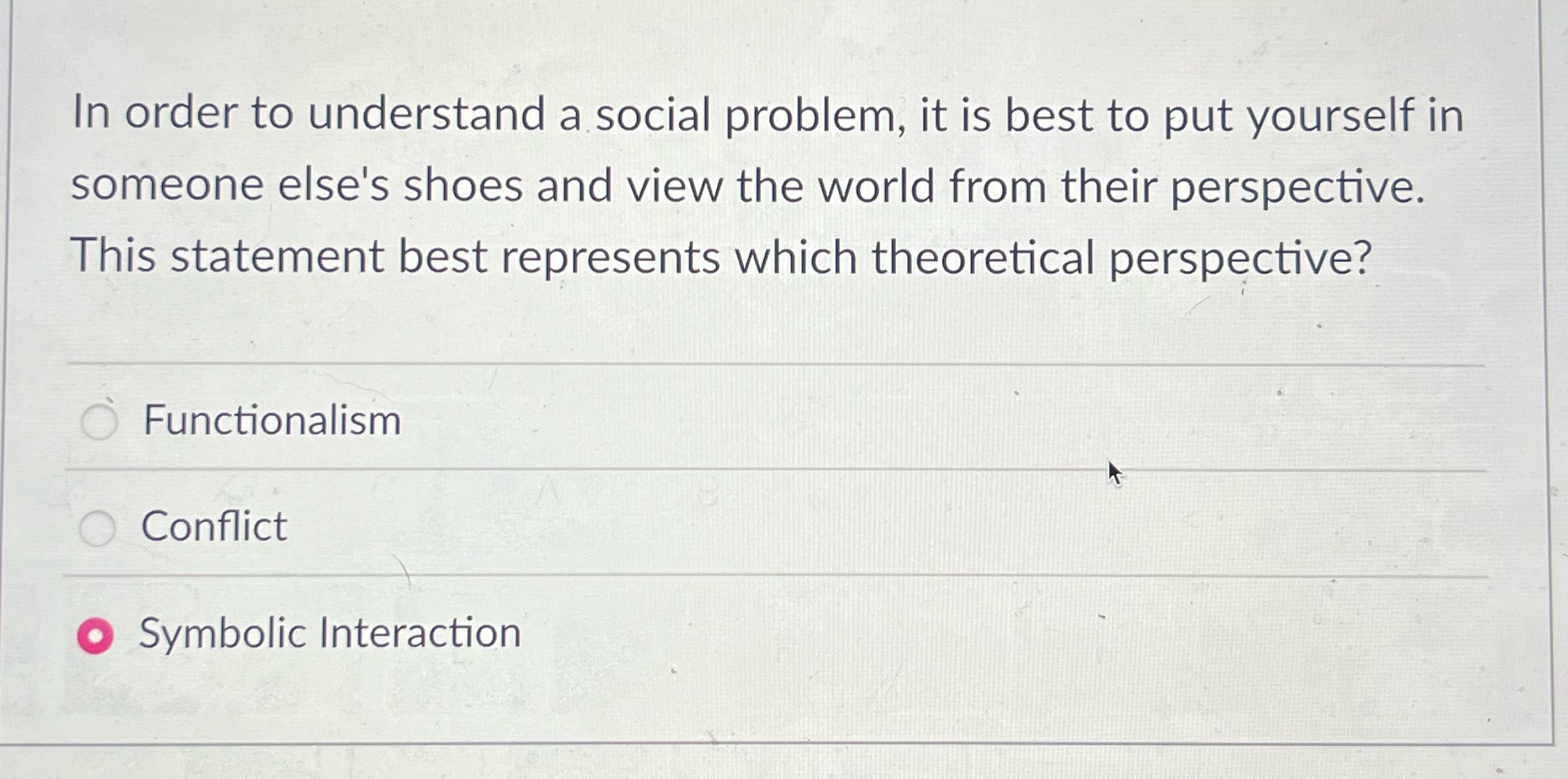 In order to understand a social problem, it is