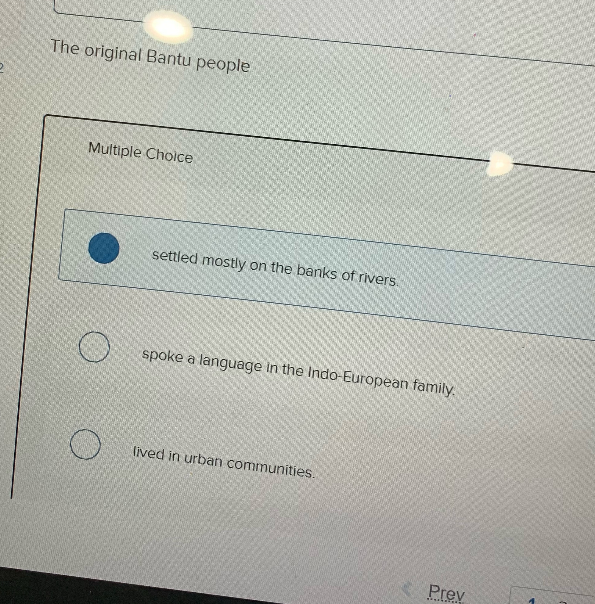 The original Bantu people Multiple Choice settled