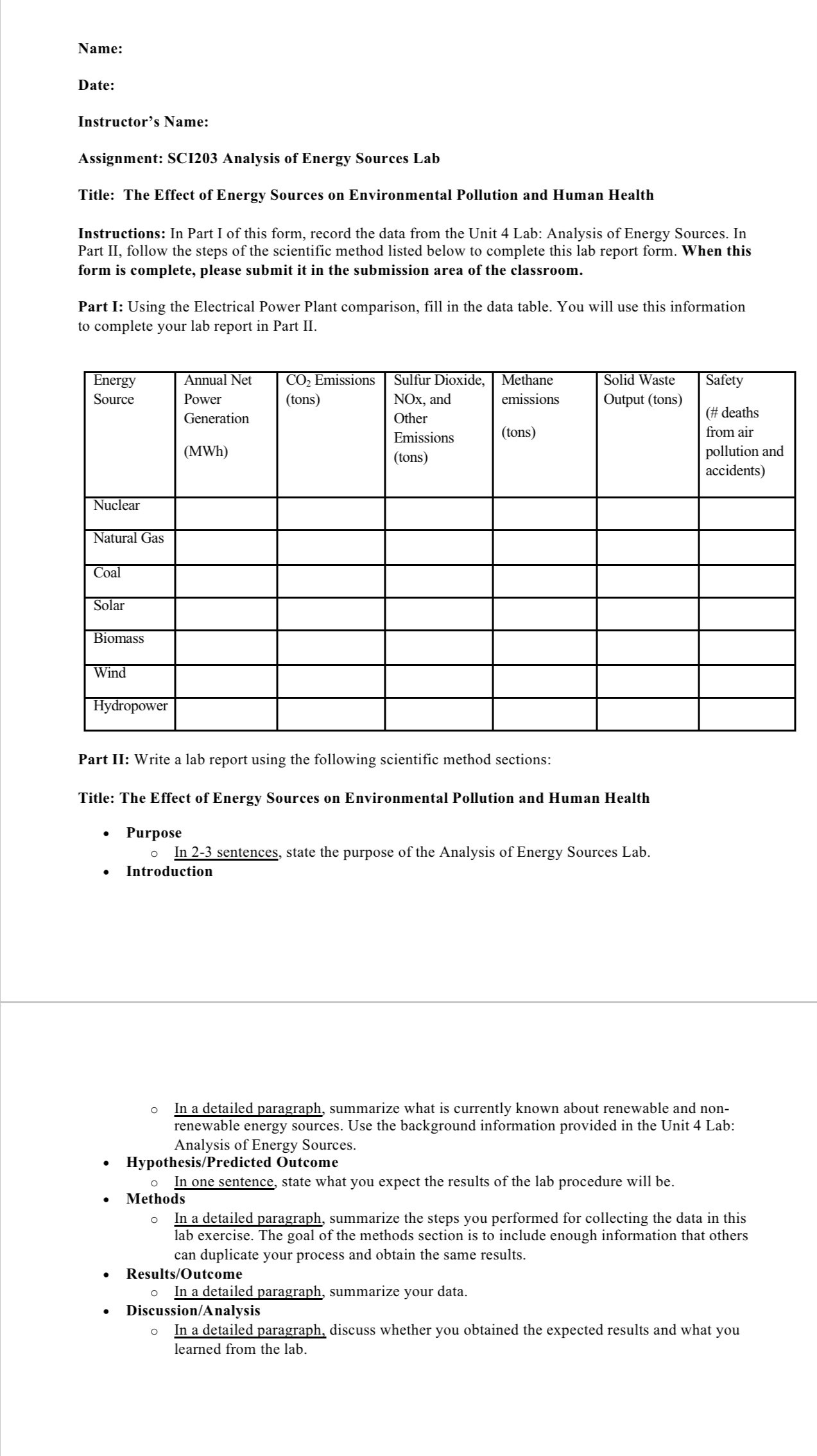 Name: Date: Instructor's Name: Assignment: SCI203