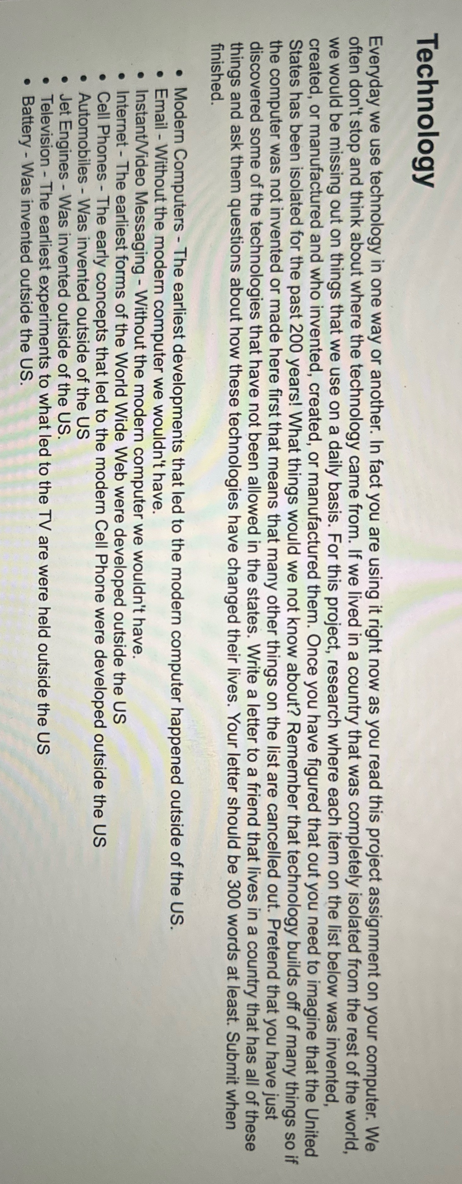 Technology Everyday we use technology in one way