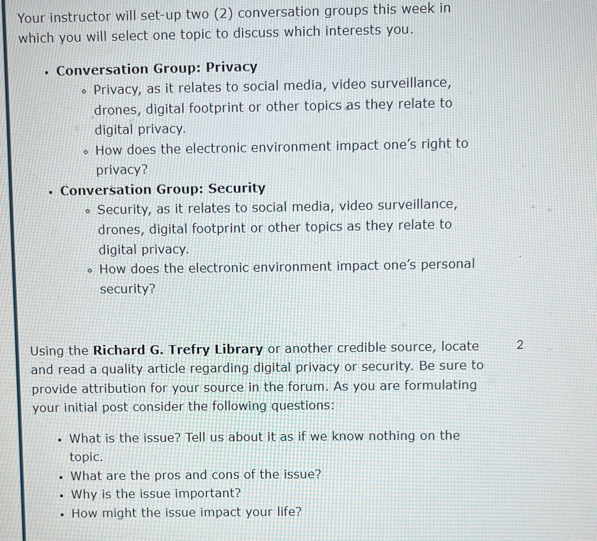 Your instructor will set-up two (2) conversation