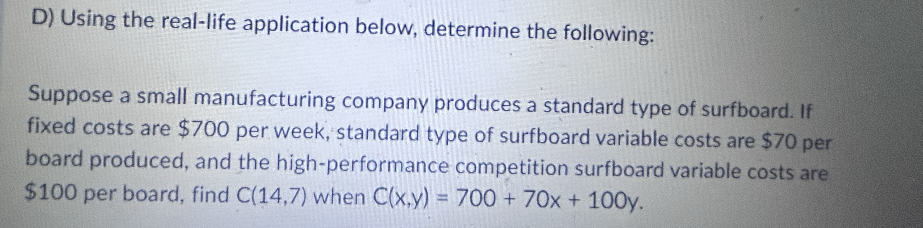 D ) Using the real - life application below,