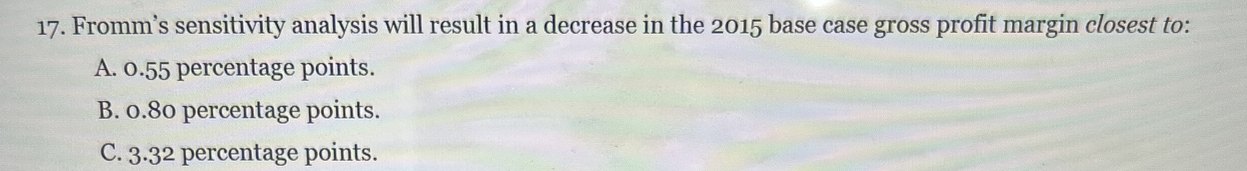 Fromm's sensitivity analysis will result in a