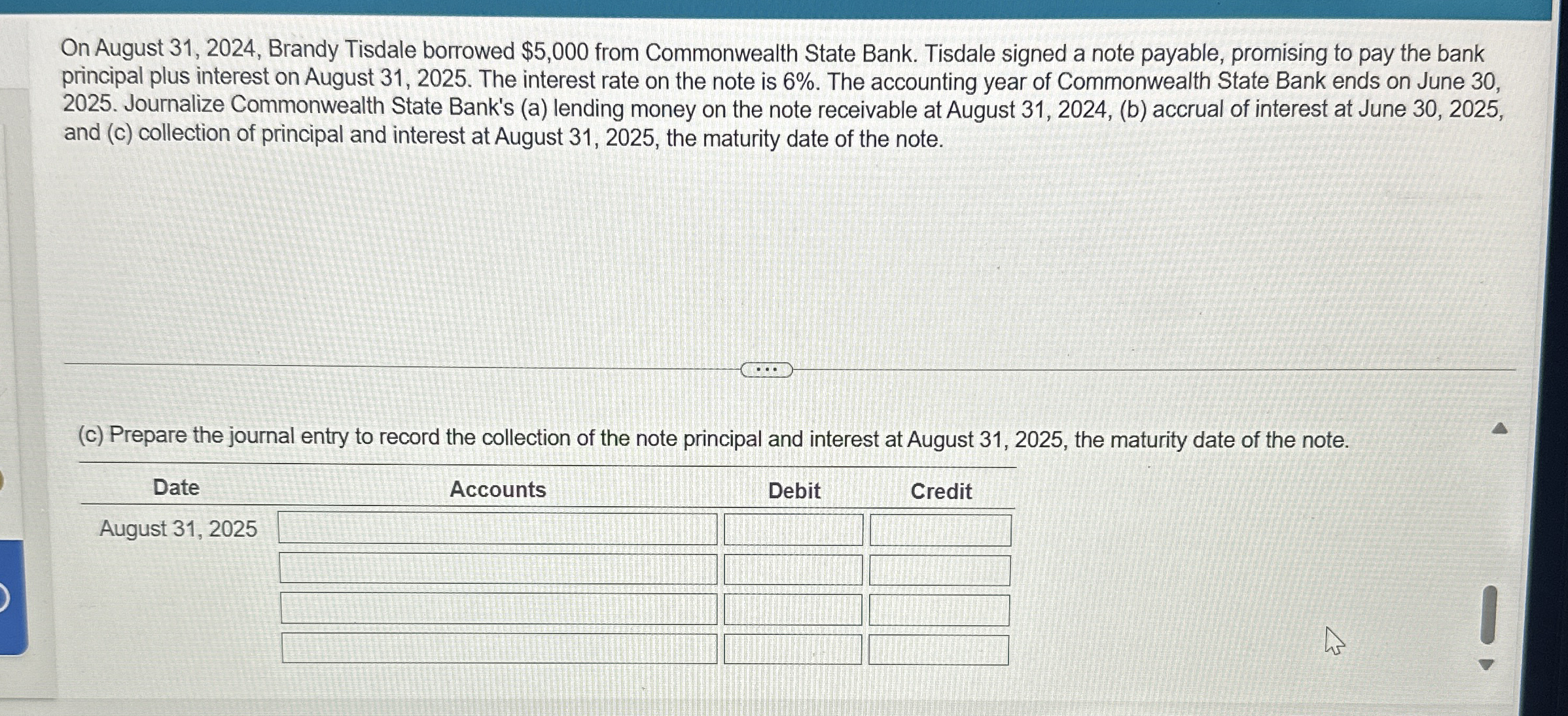 On August 3 1 , 2 0 2 4 , Brandy Tisdale borrowed