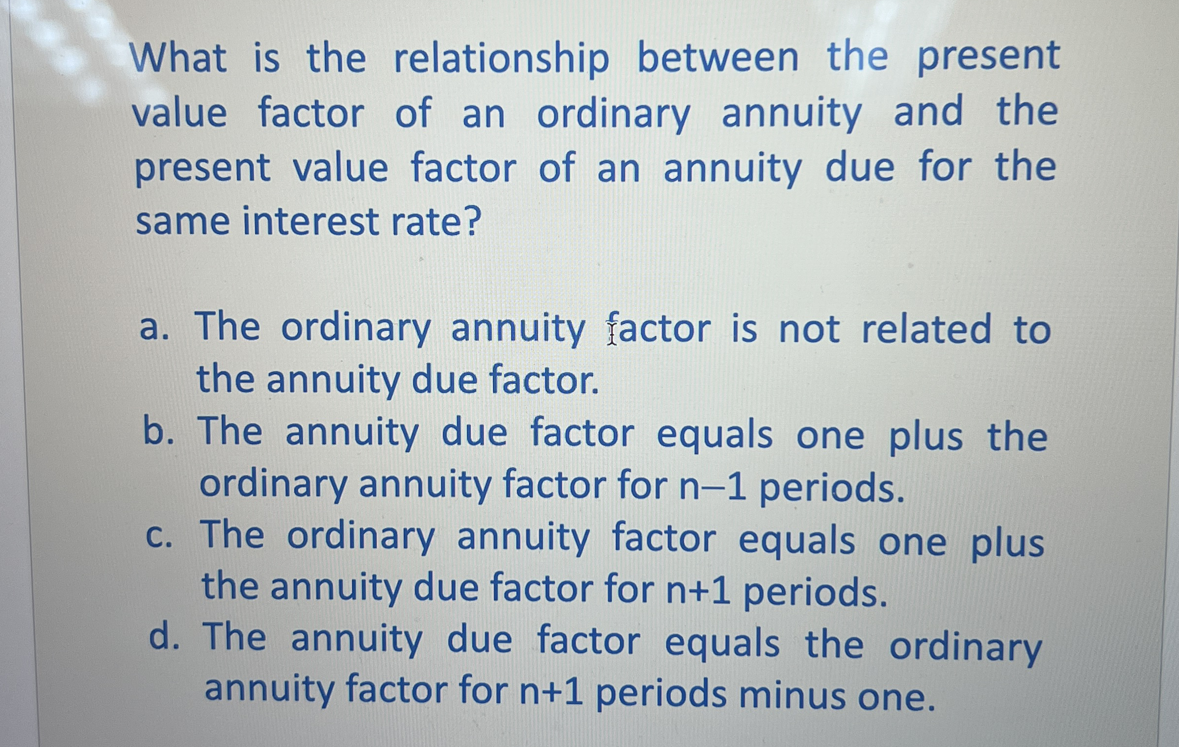 What is the relationship between the present