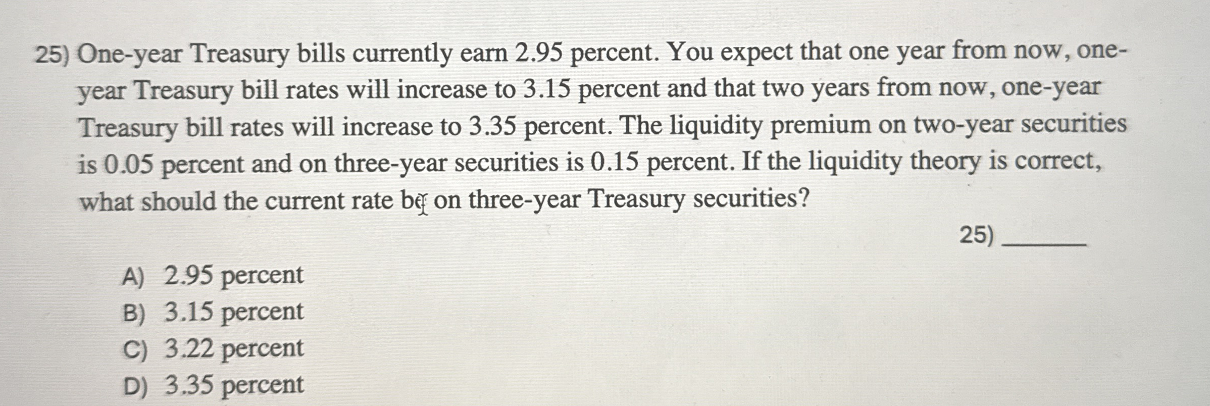 One - year Treasury bills currently earn 2 . 9 5