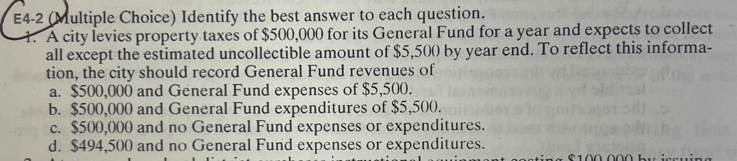 E 4 - 2 ( Multiple Choice ) Identify the best