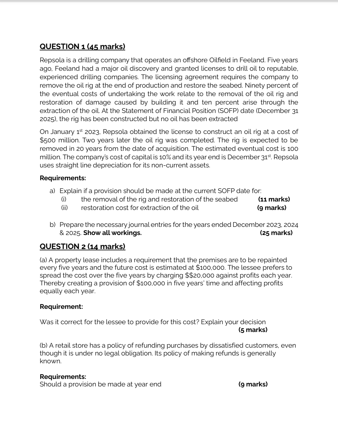 QUESTION 1 ( 4 5 marks ) Repsola is a drilling