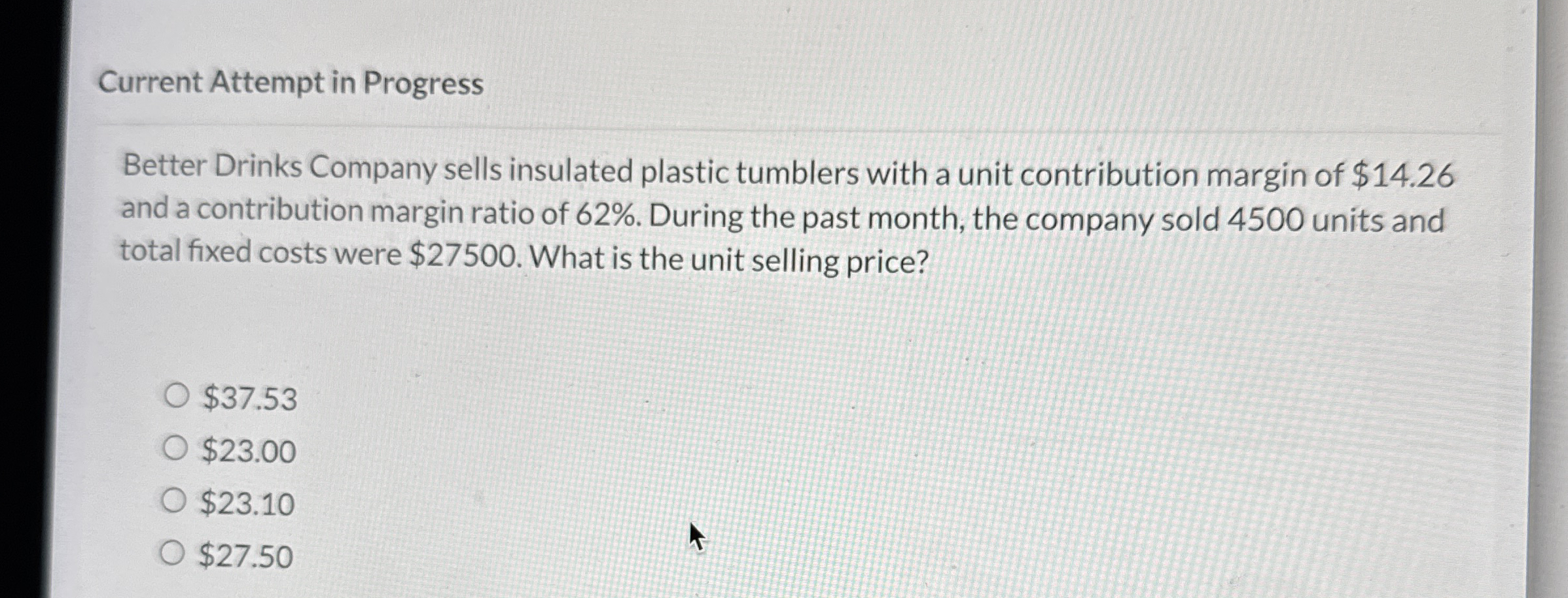 Current Attempt in Progress A company has a unit