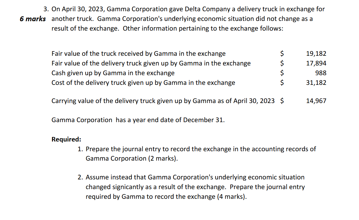 3 . On April 3 0 , 2 0 2 3 , Gamma Corporation
