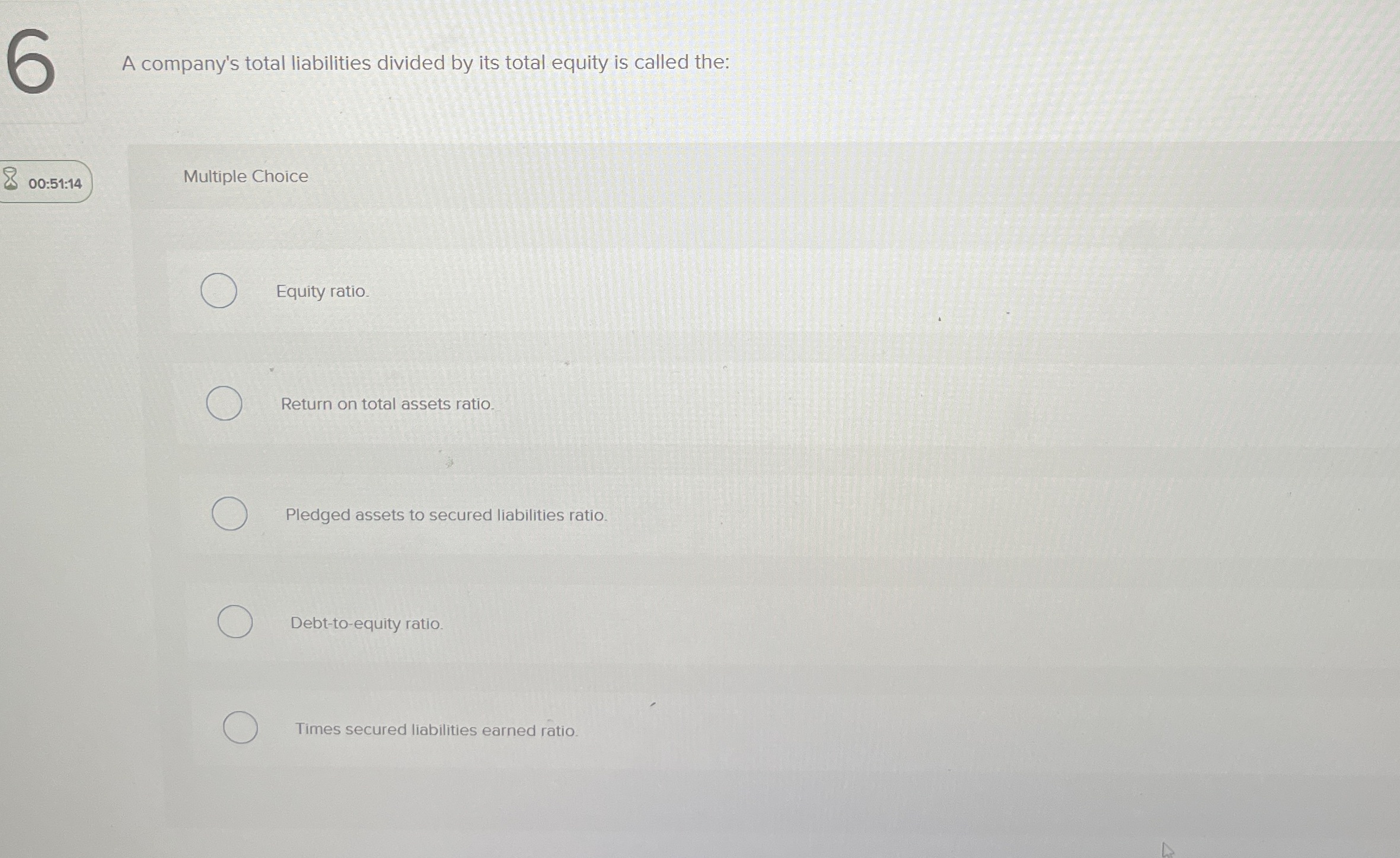 A company's total liabilities divided by its