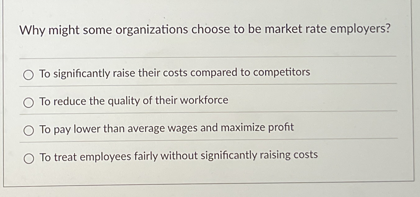 Why might some organizations choose to be market