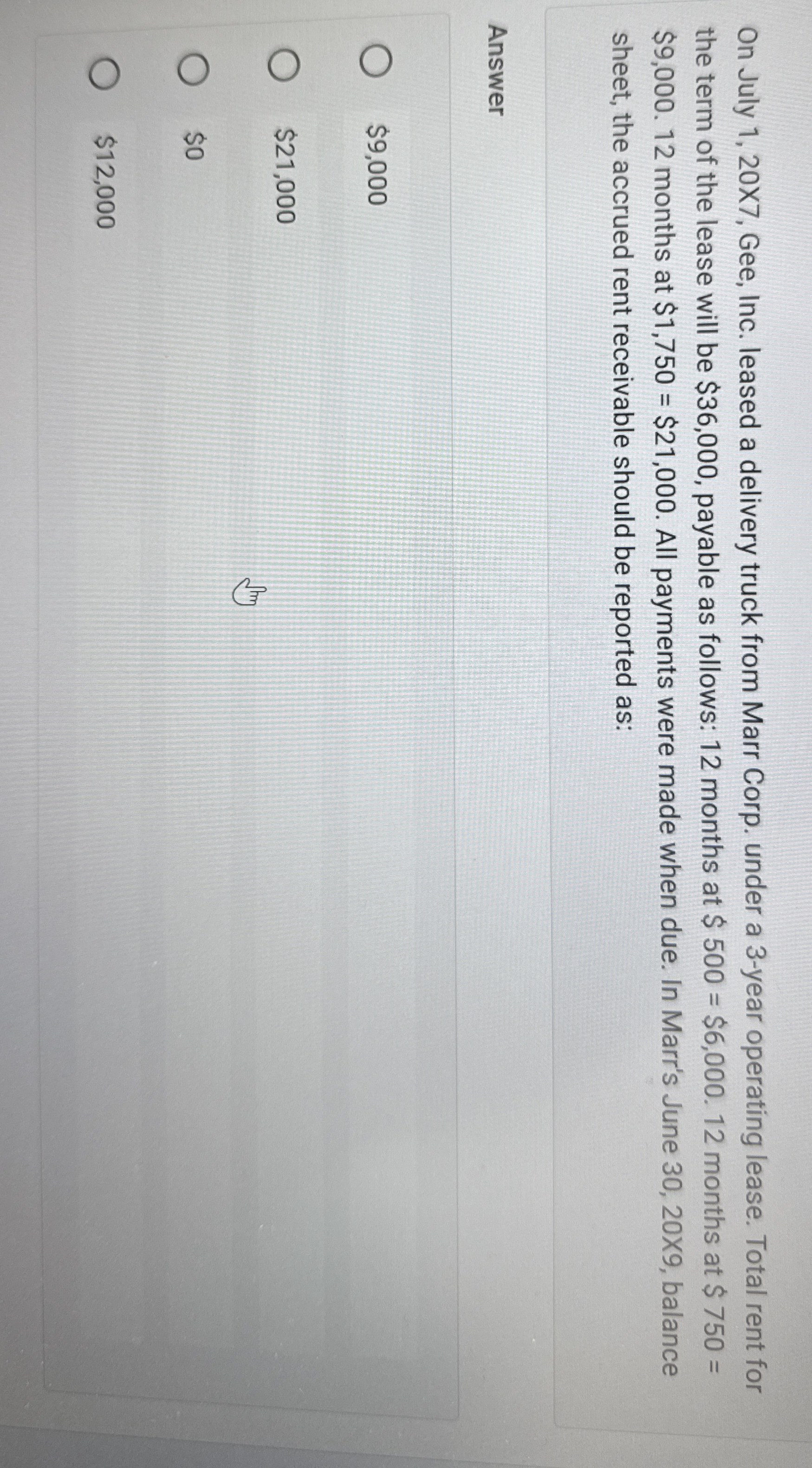 On July 1 , 2 0 X 7 , Gee, Inc. leased a delivery