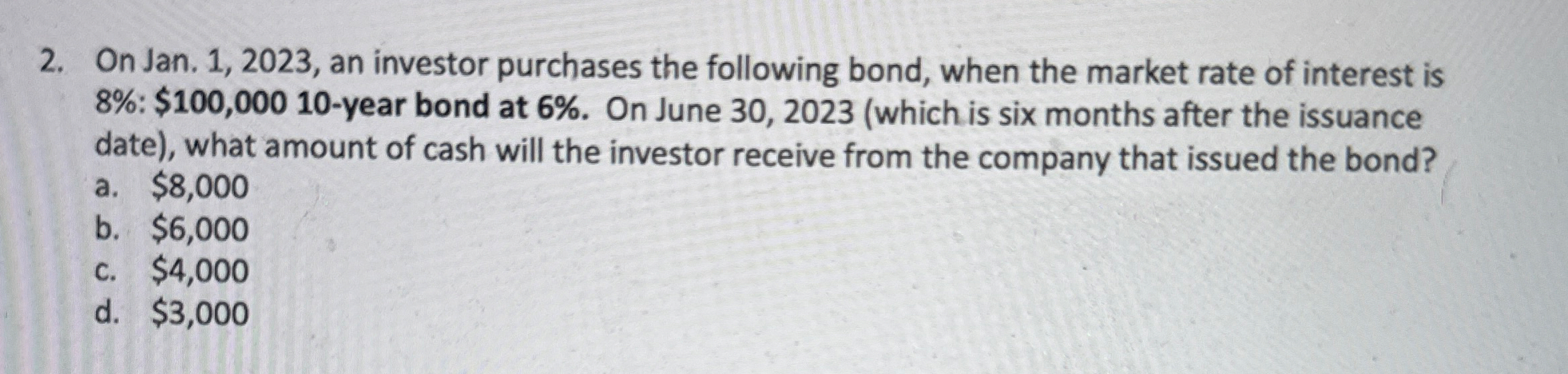 On Jan. 1 , 2 0 2 3 , an investor purchases the