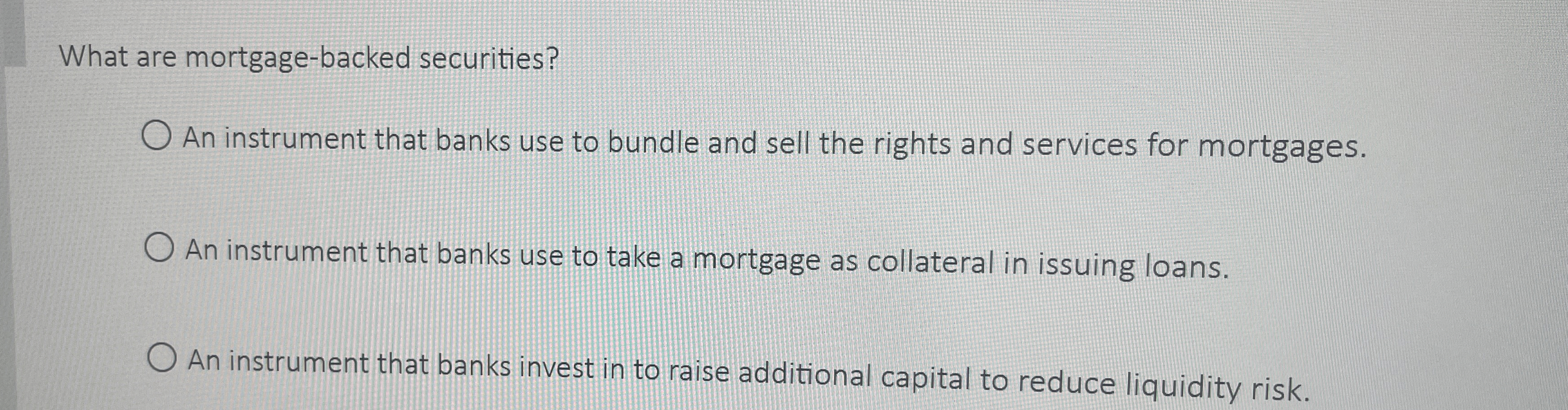 What are mortgage - backed securities ? An