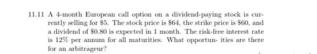 1 1 . 1 1 A 4 - month European call option on a