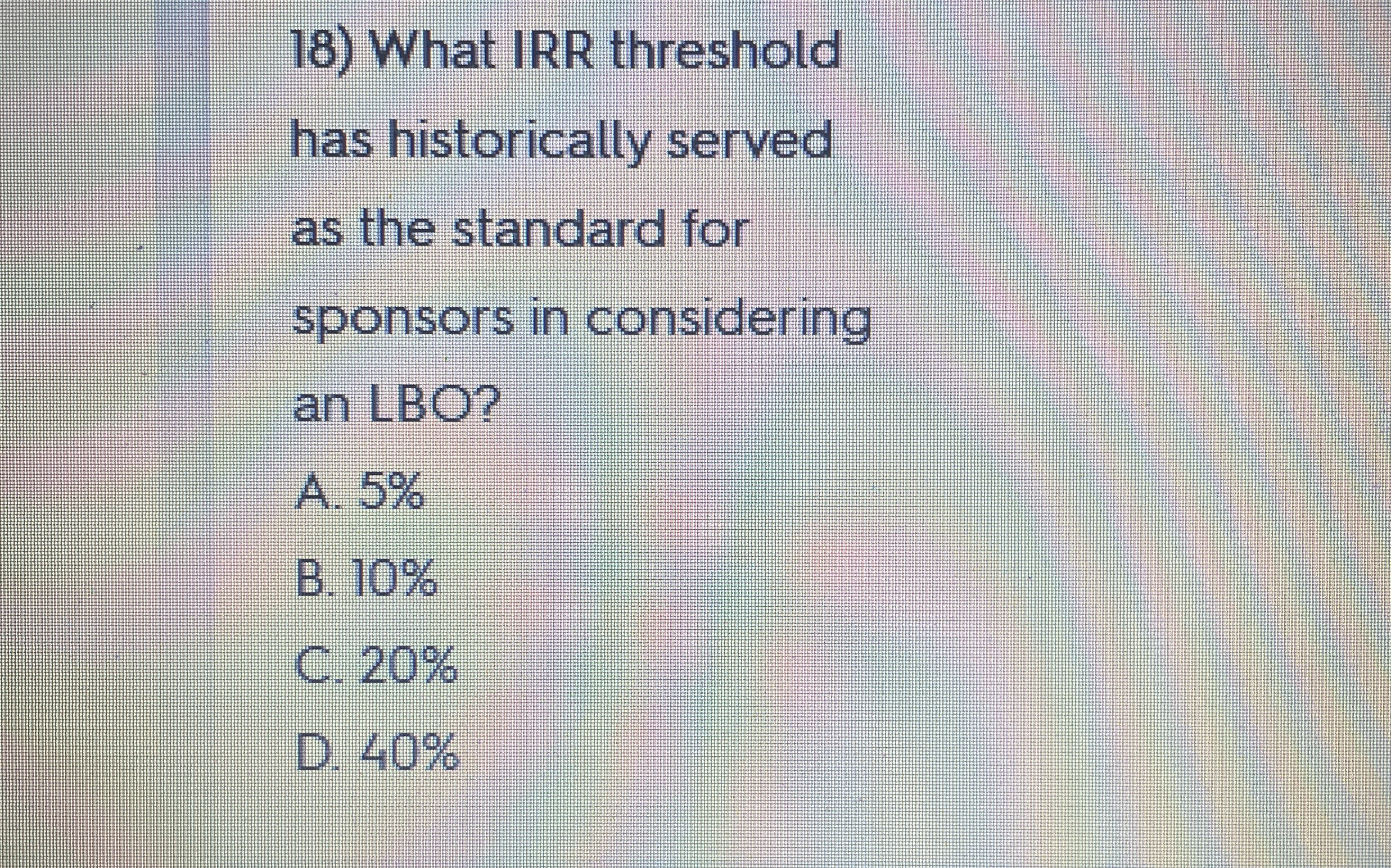What IRR threshold has historically served as the