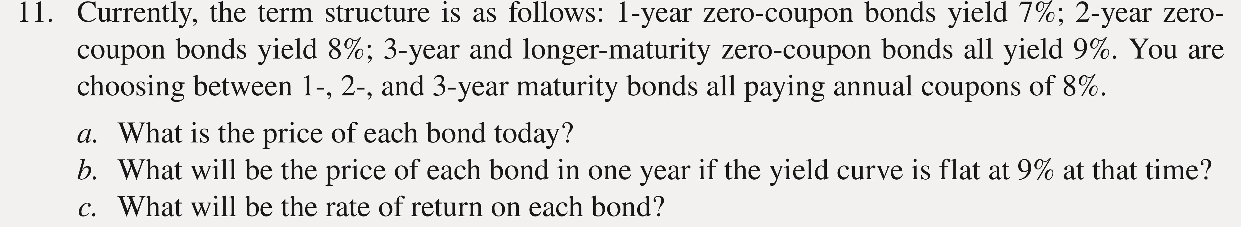 Currently, the term structure is as follows: 1 -