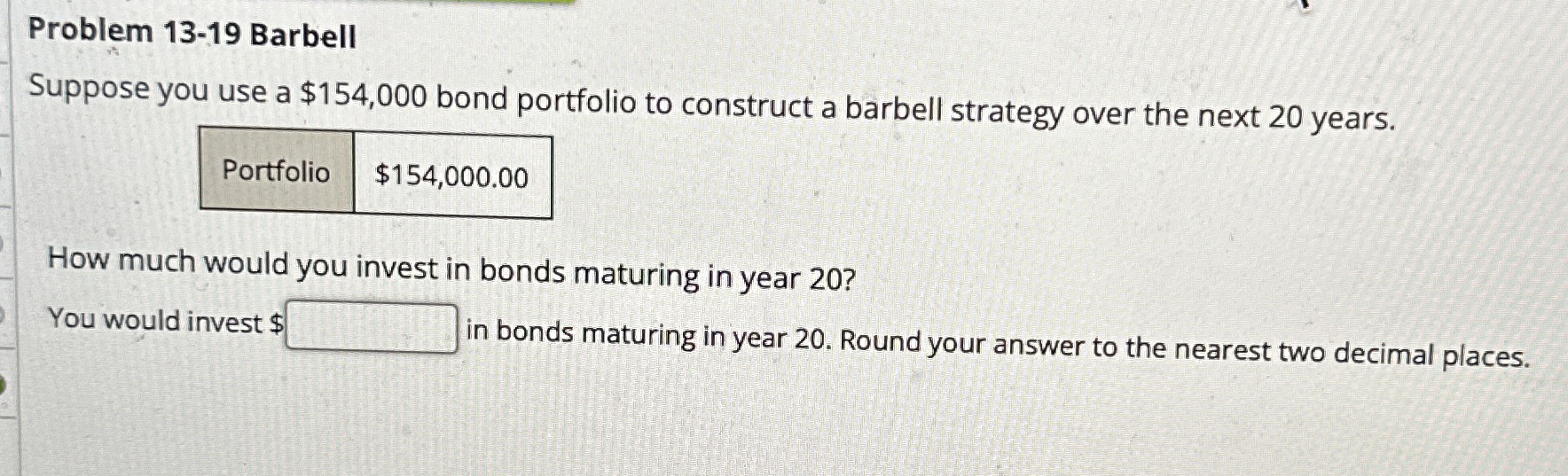 Problem 1 3 - 1 9 Barbell Suppose you use a $ 1 5