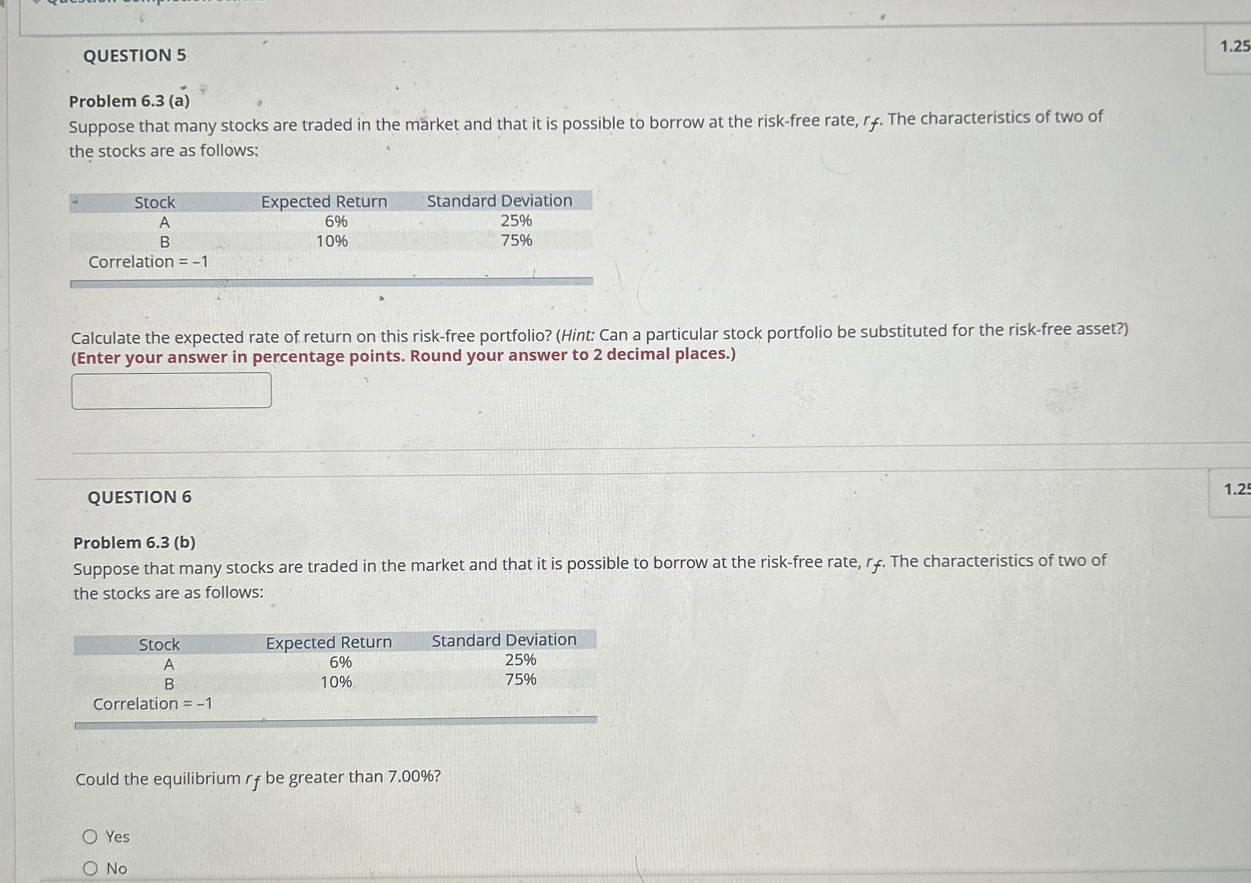 QUESTION 5 Problem 6 . 3 ( a ) Suppose that many